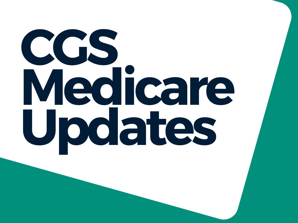 CGS Medicare Updates